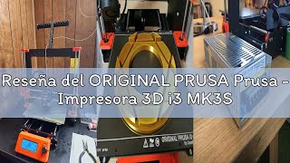 Reseña del ORIGINAL PRUSA Prusa - Impresora 3D i3 MK3S