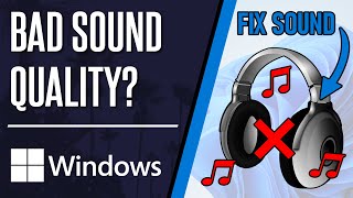 How to FIX Bad Sound Quality on PC Windows 10/11 screenshot 5