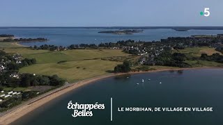 Le Morbihan, de village en village - Échappées belles