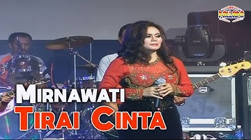 Mirnawati - Tirai Cinta (Official Music Video)