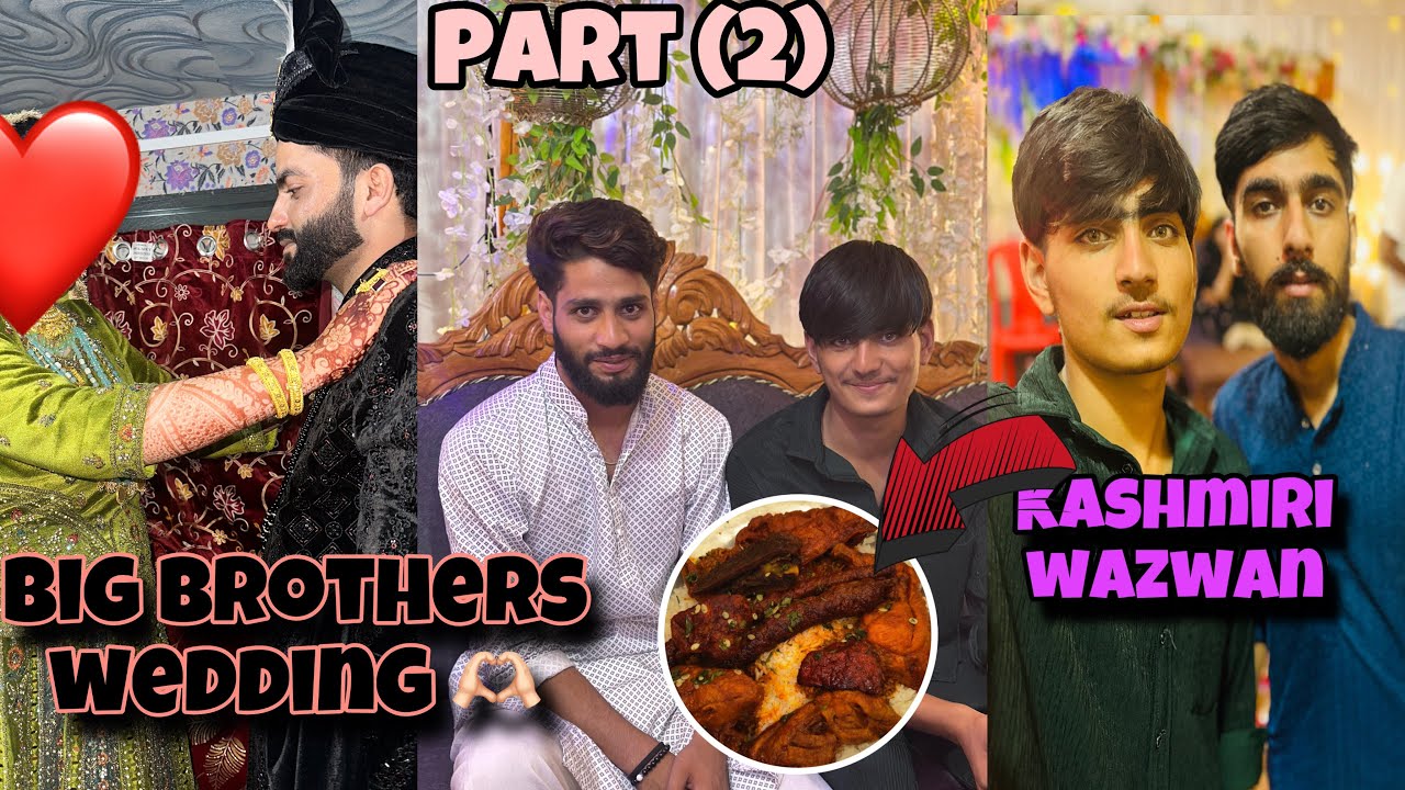 Big brother’s//wedding ❤️part (2) Kashmiri wazwan 🥰@Owaisshah029 @AnuAnaf 