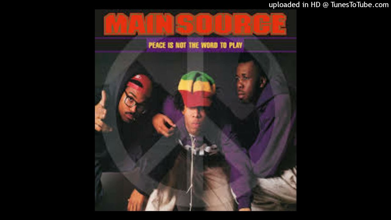 Main Source - Peace Is Not The Word To Play (12'' Remix Version)