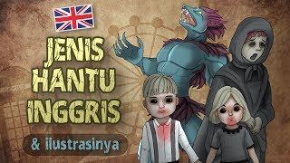 Jenis Hantu Inggris / UK & Ilustrasinya,  Kartun Hantu & Cerita Misteri Horor Barat #horortime