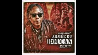 Anderson 1er - Armée du Boucan (remix)