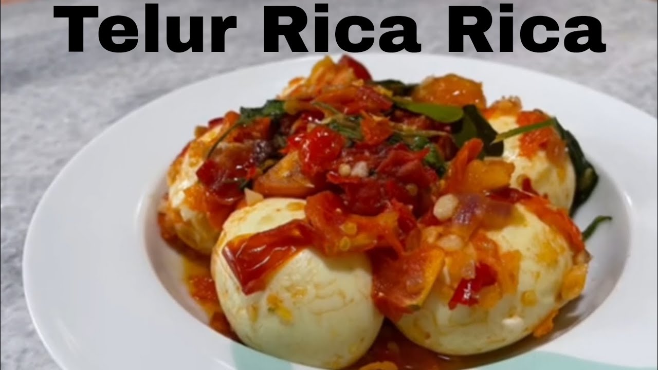 Telur Rica Rica Telur Rica Rica ala dapur bunda minda yang pedas banget - YouTube