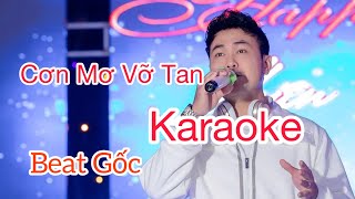 KARAOKE [Beat Gốc] CƠN MƠ VỠ TAN - A HUY AXN