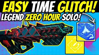 New Zero Hour Time Glitch Solo Legend Cheese How To Get Outbreak Perfected Crafted Easy Destiny 2