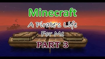 Minecraft- A Pirate