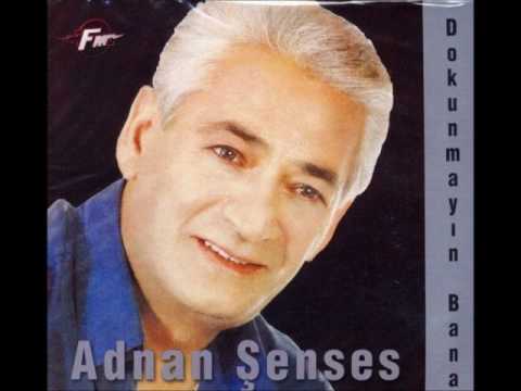 Adnan Senses - Dokunmayin Bana