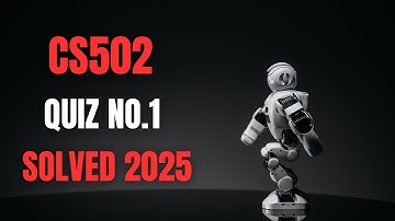 CS502 Quiz no.1 solved 2025 | Midterm preperation 2025| Fall 2025