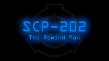 SCP-202 - The Rewind Man