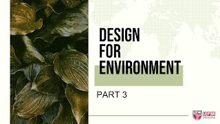 Design for Environment (DfE) pt3