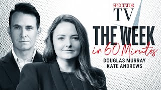 Sunak the socialist \& Douglas Murray on the Schofield saga – The Week in 60 Minutes | SpectatorTV