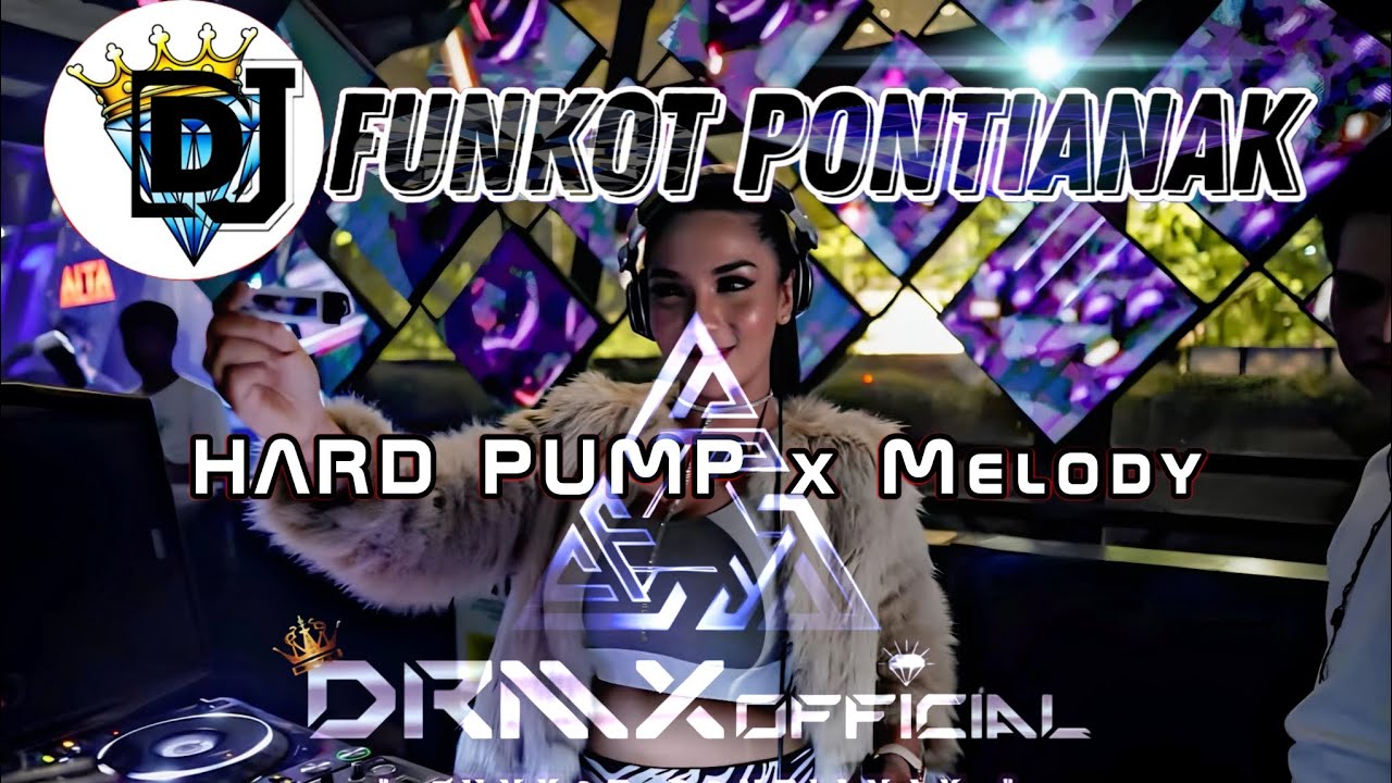 DJ FUNKOT PONTIANAK ‼️[ 9 Juni ] HARDFUNKOT 2025 GACOR TERBARU ‼️Ff DJ Whidy ‼️ DRMX_OfficialV2