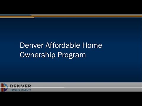 Denver's Affordable Home Ownership Program