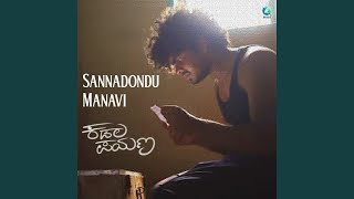 Sannadondu Manavi (From "Kadala Payana")