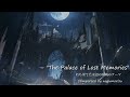 【フリーBGM】朽ち果てた水辺の廃城のテーマ『The Palace of Lost Memories』【Fictional OST】