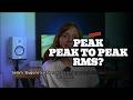Dijital Ses Sistemlerinde Genlik I Peak, Peak-to-Peak ve RMS