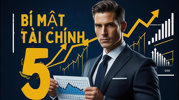 5 Bí Mật Tài Chính Người Thành Công | Cách Quản Lý Tiền Bạc Giúp Bạn Giàu Lên
