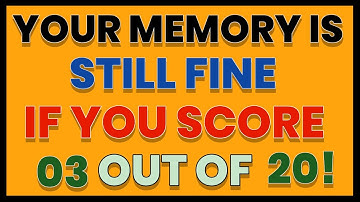YOUR MEMORY IS STILL FINE, IF YOU SCORE 3 OUT OF 20! | Hard General Knowledge Quiz 