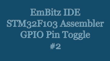 EmBitz IDE - STM32F103 Cortex M3 Assembler - Toggle GPIO with Timer Overflow Interrupt NVIC #2