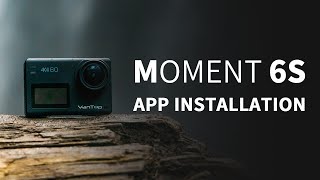 Vantop Moment 6S App Installation screenshot 1