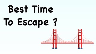 Best Time to Escape Puzzle || Interview Puzzles screenshot 3