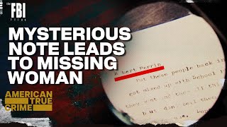 Vanished | FULL EPISODE | The FBI Files