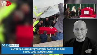 Antalya Cumhuriyet Savcısı Gadem Taş hastalığına yenik düşerek hayatını kaybetti.