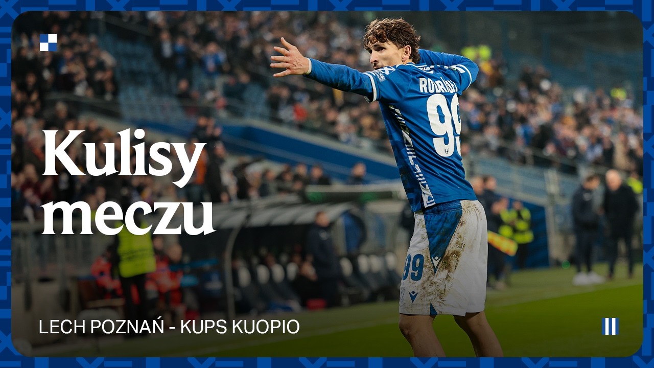 KULISY | ROBOTA WYKONANA! ✅ Kulisy meczu Lech Poznań - KuPS Kuopio 1:0