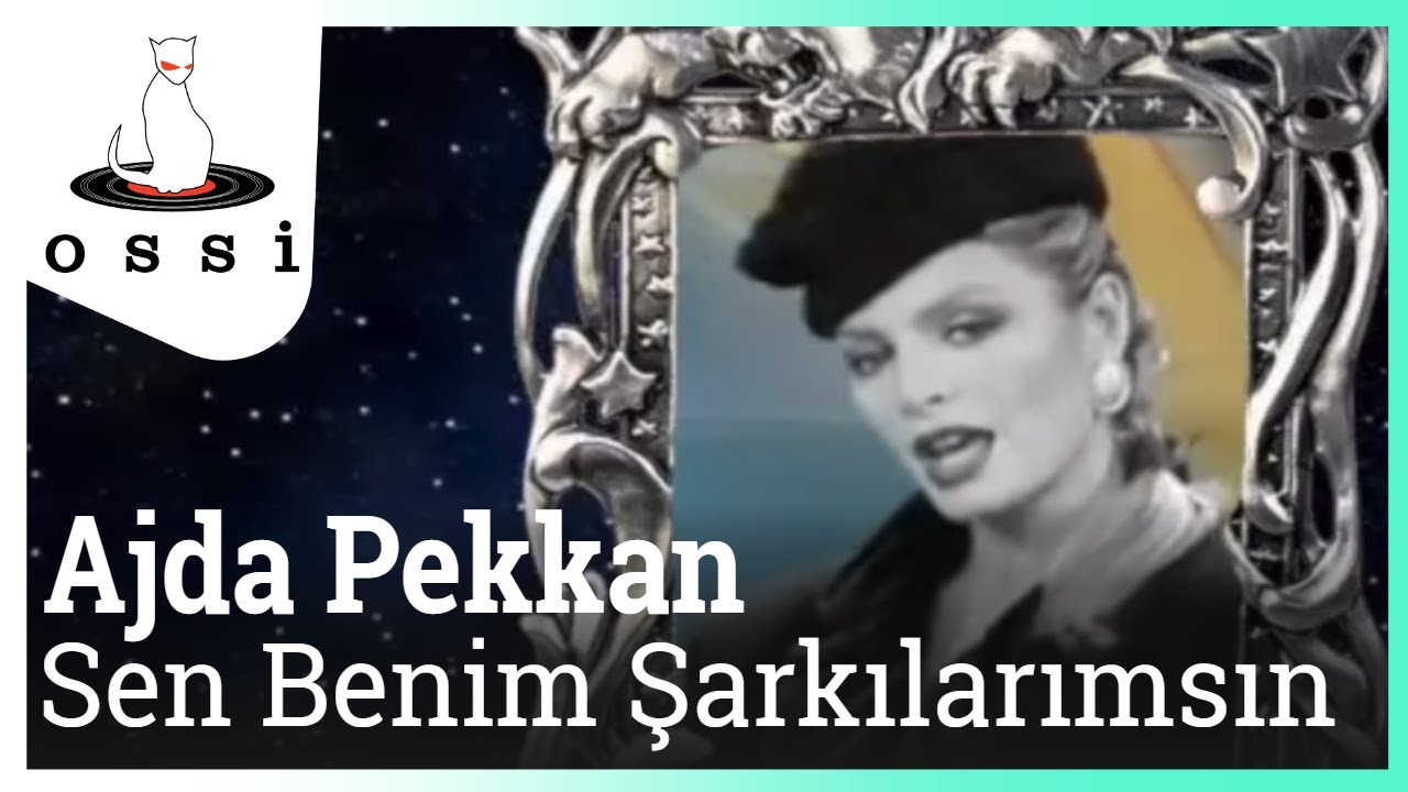 Ajda Pekkan - Sen Benim Şarkılarımsın