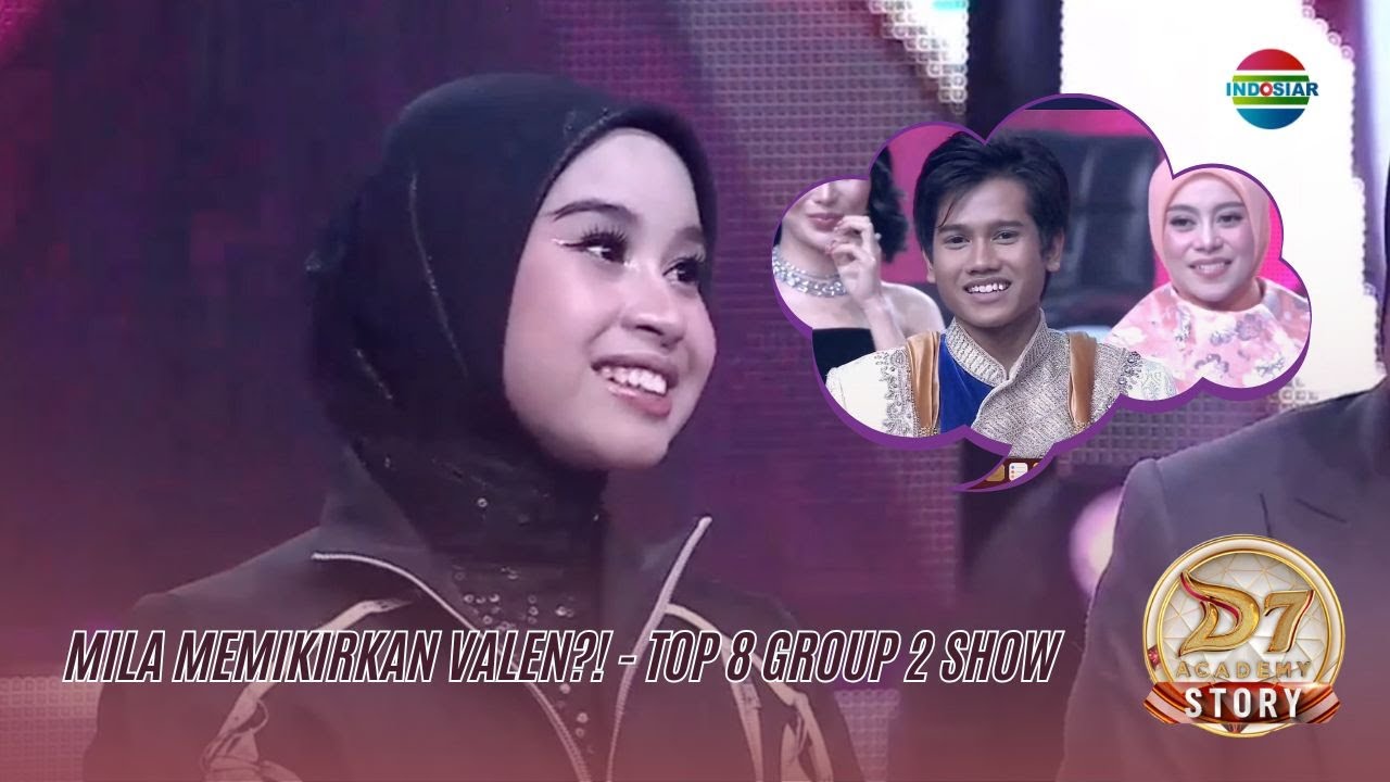 Mila Memikirkan Valen?! | D'Academy 7 Story