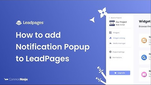 How to add a Notification Popup to LeadPages