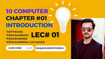 Lec 01 | Introduction to Programming || 10th class computer science