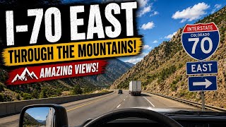 Driving I-70 East Through the Colorado Rockies | Amazing Mountain Views