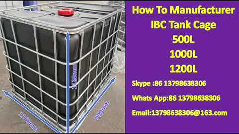 How to manufacture IBC cage