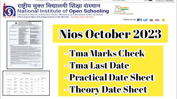 Nios October 2023 Tma Marks Check Tma Last Date Practical Exam PCP Theory Exam Final Date Sheet