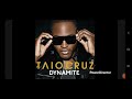 Taio Cruz Dynamite Mixed With Vocals Only And Karaoke With Background Vocals Taio Cruz Dynamite Mixed With Vocals Only And Karaoke With Background Vocals