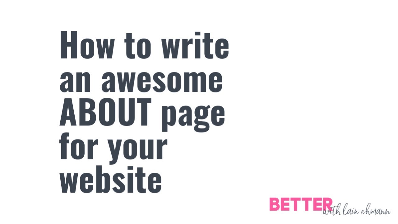 How to Write an Awesome About Page