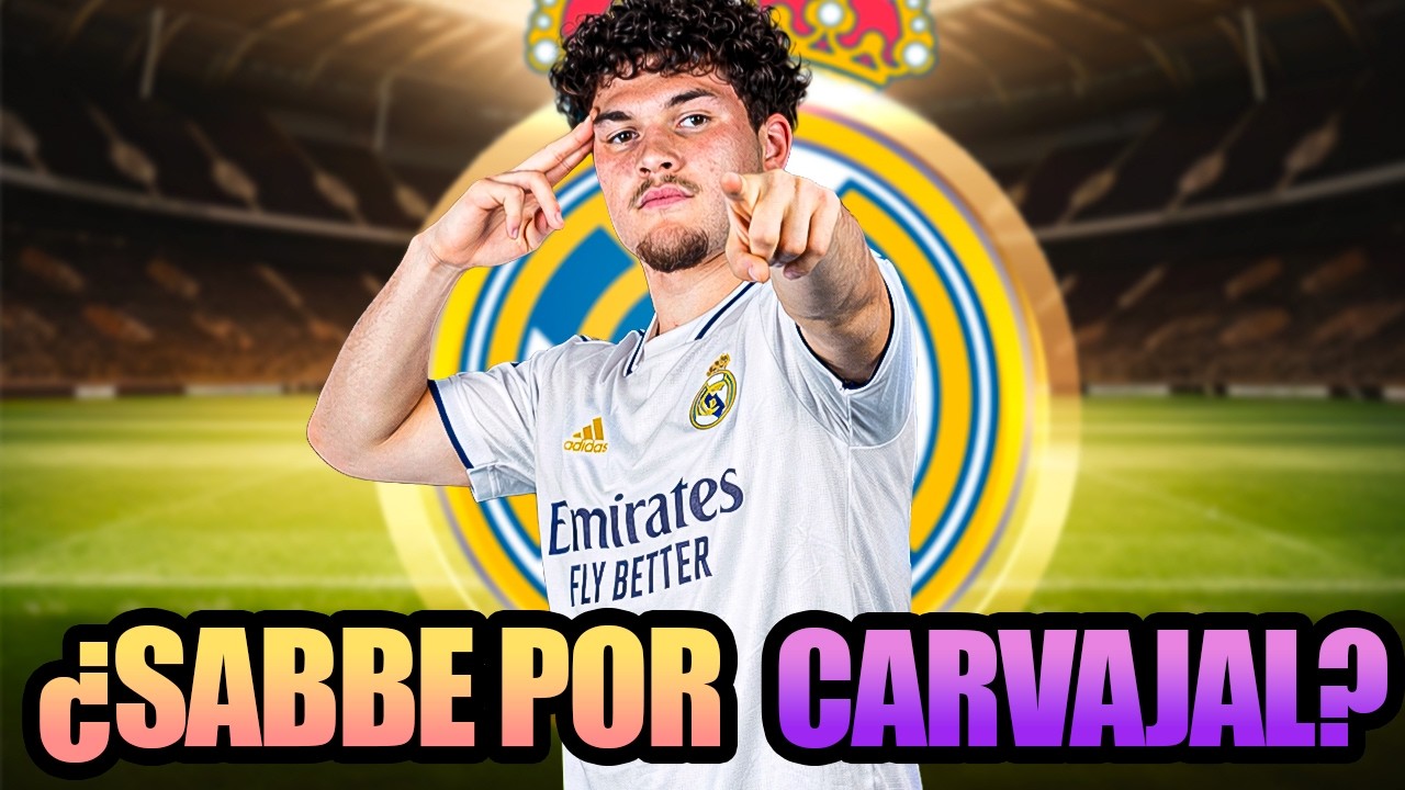 SE PLANTEA EL MADRID SUSTITUIR A CARVAJAL POR SABBE