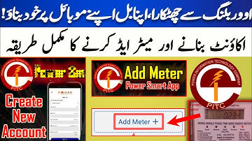 How To Create New Account & Add Meter In Power Smart App 2025