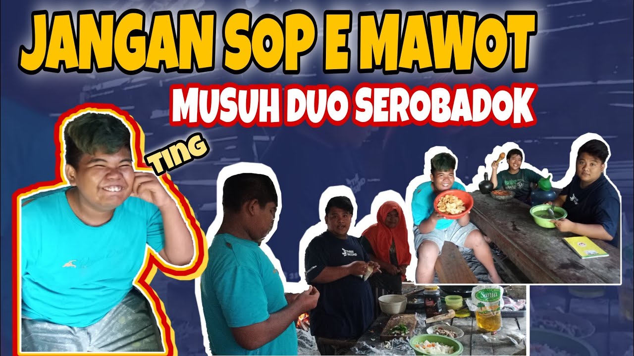 NGAJARI DUO SEROBADOK MASAK LEO ICA JANGAN SOP BUMBU ANGIN LESOS