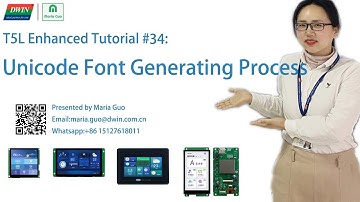 T5L Enhanced Tutorial #34: Generate Unicode Font for DWIN HMI LCD display