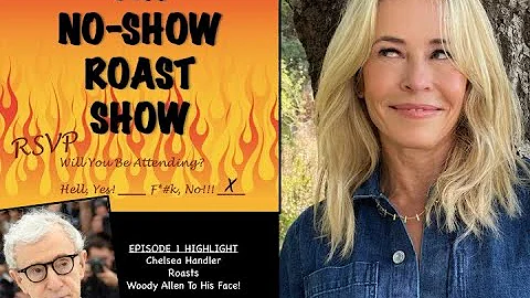 Chelsea Handler Roasts Woody Allen To His Face!