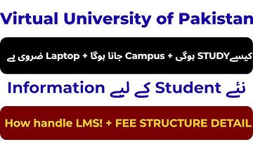 Virtual University New Students Complete Guidelines | All basic information about Virtual university