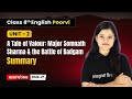 A Tale of Valour - Summary | Class 8th English (Poorvi) | Unit 2 | CBSE 2025-26
