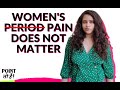 Why doctors don't believe a woman's pain? | Point Toh Hai by Raina