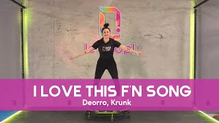 Let's Up! Coreografias - I Like This F'n Song (Deorro, Krunk)