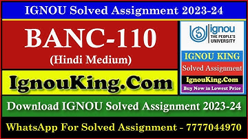 BANC 110 (Hindi Medium) IGNOU Solved Assignment 2023-24 (Exam Session : June 2024, Dec 2024)