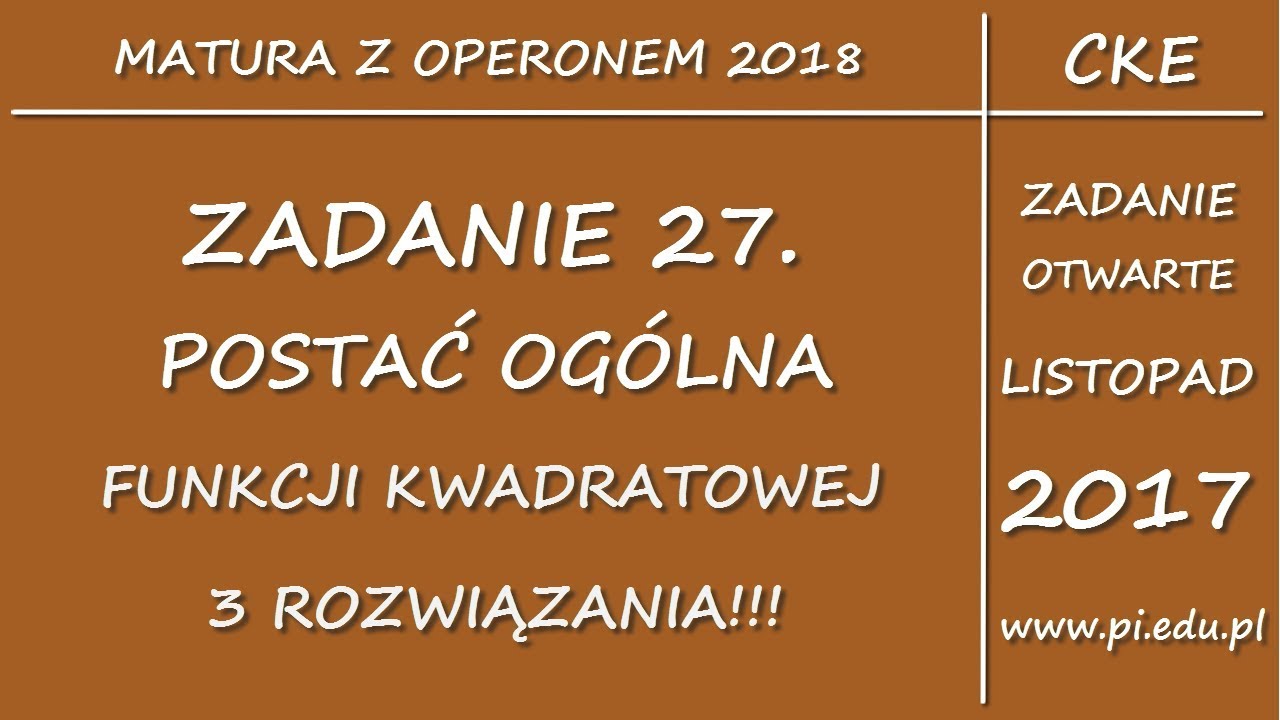 Prubny Sprawdzian Szostoklasisty Z Operonem.2018 Zadanie 27. Matura z OPERONEM 2018 [Funkcja kwadratowa] - YouTube